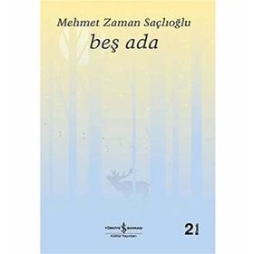 BEŞ ADA - MEHMET ZAMAN SAÇLIOĞLU