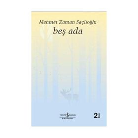 BEŞ ADA - MEHMET ZAMAN SAÇLIOĞLU