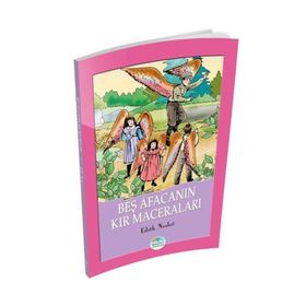 BEŞ AFACANIN KIR MACERALARI - EDITH NESBIT
