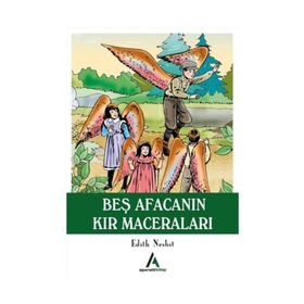 BEŞ AFACANIN KIR MACERALARI - EDITH NESBIT
