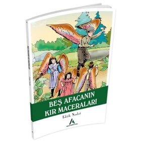 BEŞ AFACANIN KIR MACERALARI - EDITH NESBIT