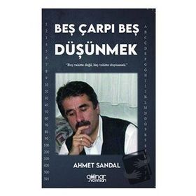 Beş Çarpı Beş Düşünmek - Ahmet Sandal