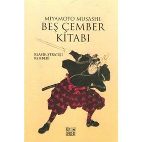 BEŞ ÇEMBER KİTABI - MIYOMOTO MUSACHI