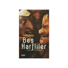 Beş Harfliler - Fatih Uslu