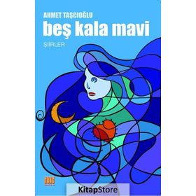 Beş Kala Mavi - Ahmet Taşcıoğlu