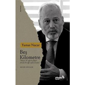 Beş Kilometre / Yunus Nacar / Albaraka Yayınları