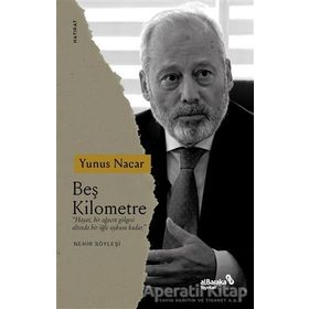 Beş Kilometre / Yunus Nacar / Albaraka Yayınları