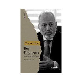 Beş Kilometre / Yunus Nacar / Albaraka Yayınları