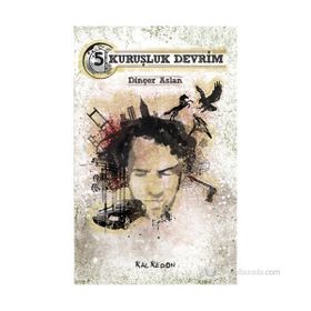 BEŞ KURUŞLUK DEVRIM - DINÇER ASLAN