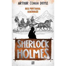 Beş Portakal Çekirdeği - Sir Arthur Conan Doyle