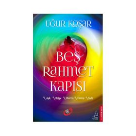 Beş Rahmet Kapısı Bilge - Uğur Koşar