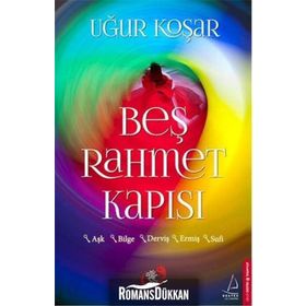 Beş Rahmet Kapısı Bilge - Uğur Koşar