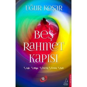 Beş Rahmet Kapısı - Sufi - Uğur Koşar
