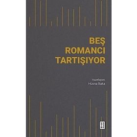 Beş Romancı Tartışıyor Ketebe Yayınları