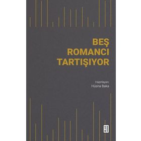 Beş Romancı Tartışıyor Ketebe Yayınları