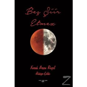 Beş Şiir Etmez - Farah Arsen Ruçel