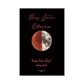 Beş Şiir Etmez - Farah Arsen Ruçel