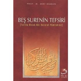 Beş Surenin Tefsiri - M. Zeki Duman