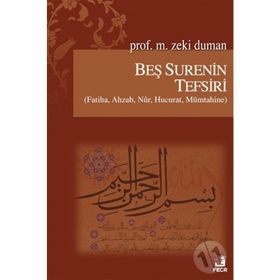 Beş Surenin Tefsiri - M. Zeki Duman