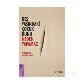BEŞ YAŞINDAKI ÇOCUK BUNU NEDEN YAPAMAZ - SUSIE HODGE