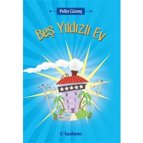 Beş Yıldızlı Ev - Pelin Güneş