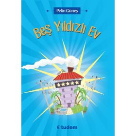 Beş Yıldızlı Ev - Pelin Güneş