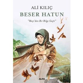 Beser Hatun - Ali Kılıç