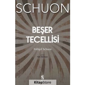 Beşer Tecellisi - Frithjof Schuon