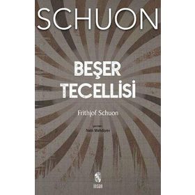 Beşer Tecellisi - Frithjof Schuon