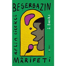 Beşerbazın Marifeti - Arlin Çiçekçi