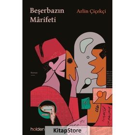 Beşerbazın Marifeti - Arlin Çiçekçi