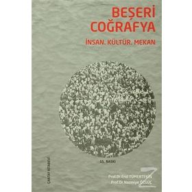 Beşeri Coğrafya - Erol Tümertekin Nazmiye Özgüç