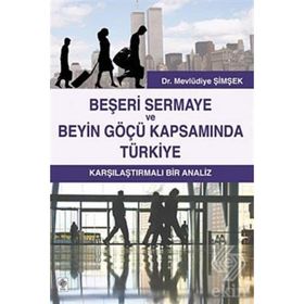 Beşeri Sermaye ve Beyin Göçü Kapsamında Türkiye - Mevlüdiye Şimşek