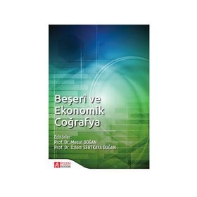 Beşeri ve Ekonomik Coğrafya - Doç.Dr. Özlem Sertkaya Doğan