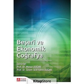 Beşeri ve Ekonomik Coğrafya - Doç.Dr. Özlem Sertkaya Doğan
