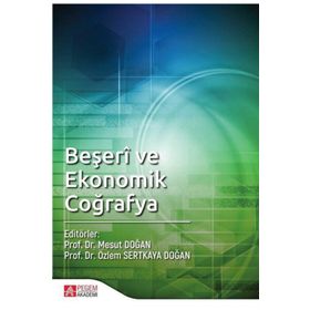Beşeri ve Ekonomik Coğrafya - Doç.Dr. Özlem Sertkaya Doğan