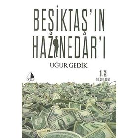 Beşiktaş'ın Haznedarı - Uğur Gedik
