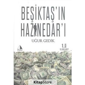 Beşiktaş'ın Haznedarı - Uğur Gedik