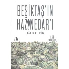 Beşiktaş'ın Haznedarı - Uğur Gedik