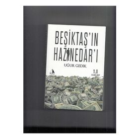 Beşiktaş'ın Haznedarı - Uğur Gedik