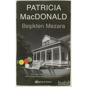BEŞİKTEN MEZARA - PATRICIA MACDONALD