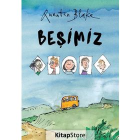 Beşimiz - Quentin Blake