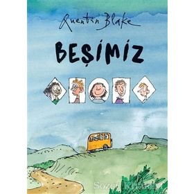 Beşimiz - Quentin Blake