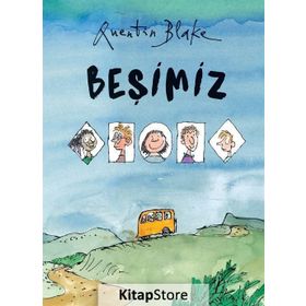 Beşimiz - Quentin Blake