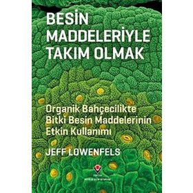 Besin Maddeleriyle Takım Olmak - Jeff Lowenfels