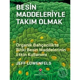 Besin Maddeleriyle Takım Olmak - Jeff Lowenfels