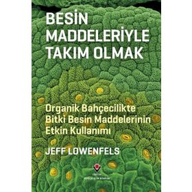 Besin Maddeleriyle Takım Olmak - Jeff Lowenfels