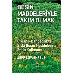 Besin Maddeleriyle Takım Olmak - Jeff Lowenfels