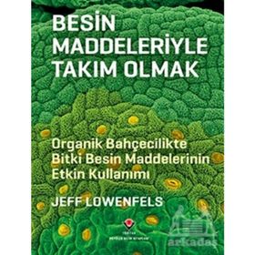 Besin Maddeleriyle Takım Olmak - Jeff Lowenfels