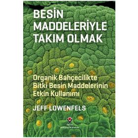 Besin Maddeleriyle Takım Olmak - Jeff Lowenfels